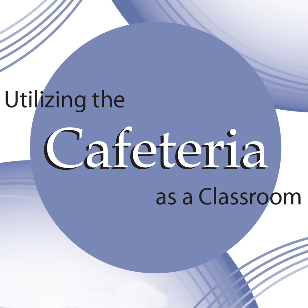 Utilizing-the-Cafeteria-as-a-Classroom-Participants-Workbook-1