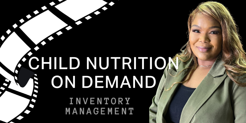 Child Nutrition On Demand graphic for Inventory Management