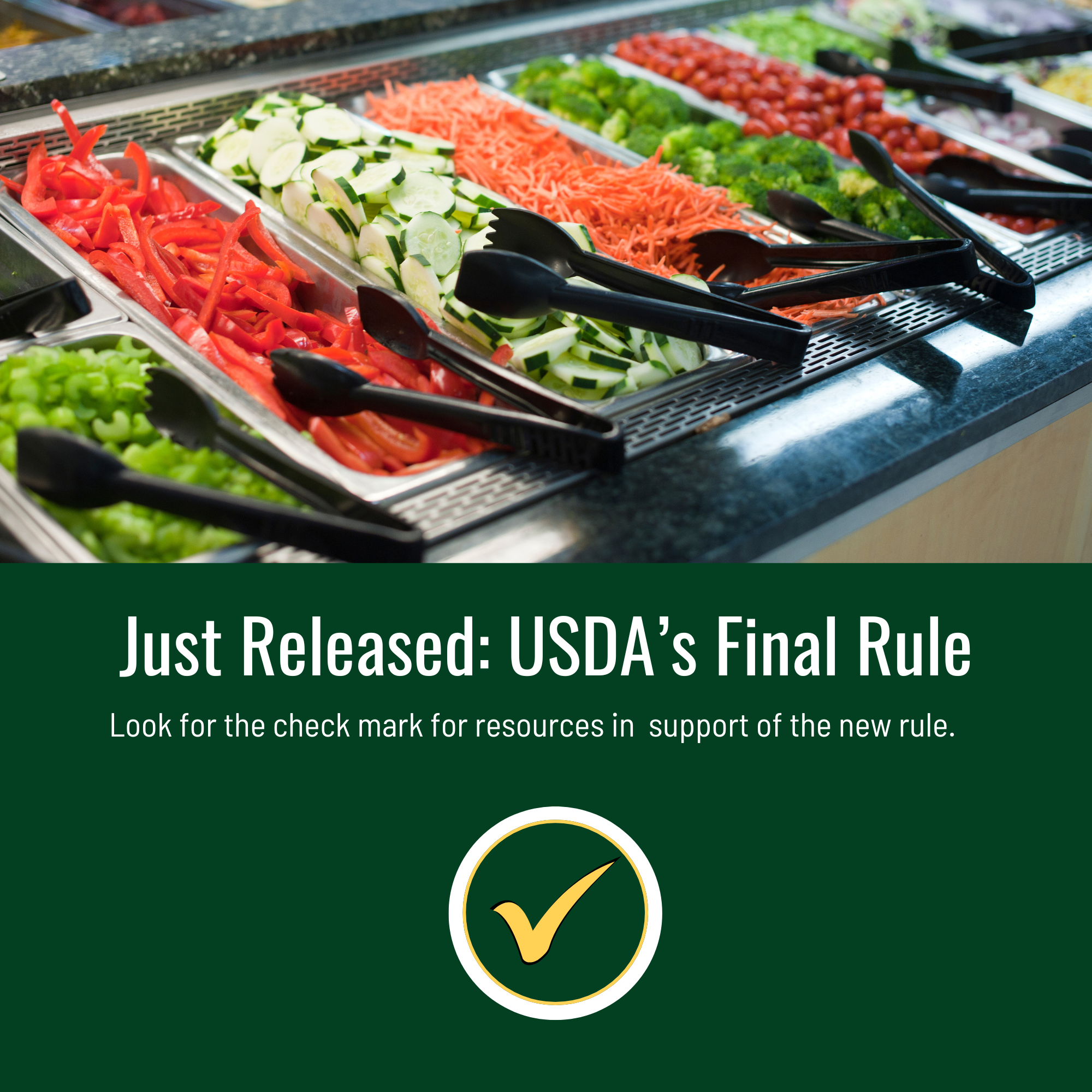 USDA promotional graphic for final ruling featuring a salad bar photo and resource check mark icon