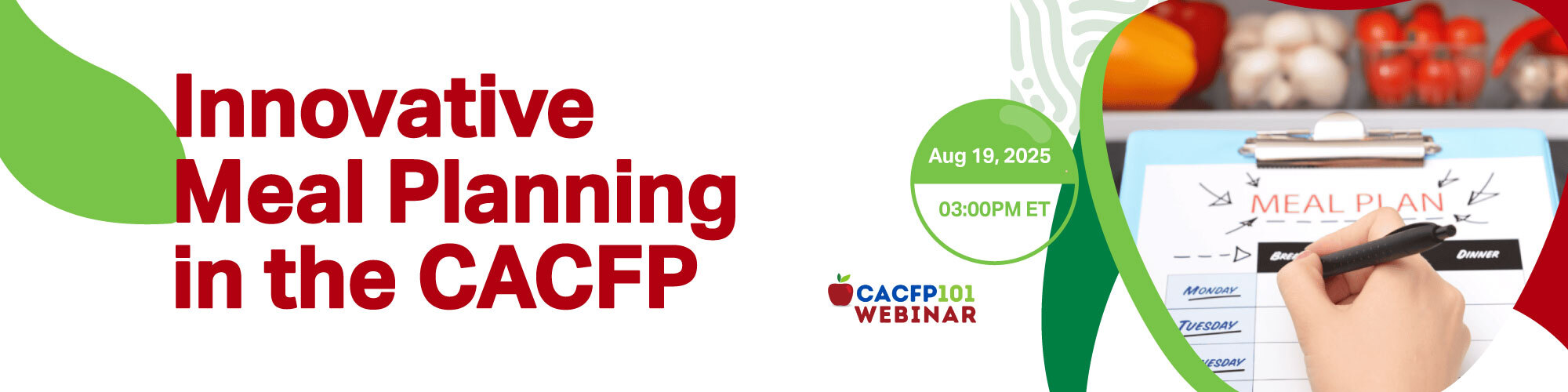 CACFP 101 Webinar - Innovative Meal Planning in CACFP.
