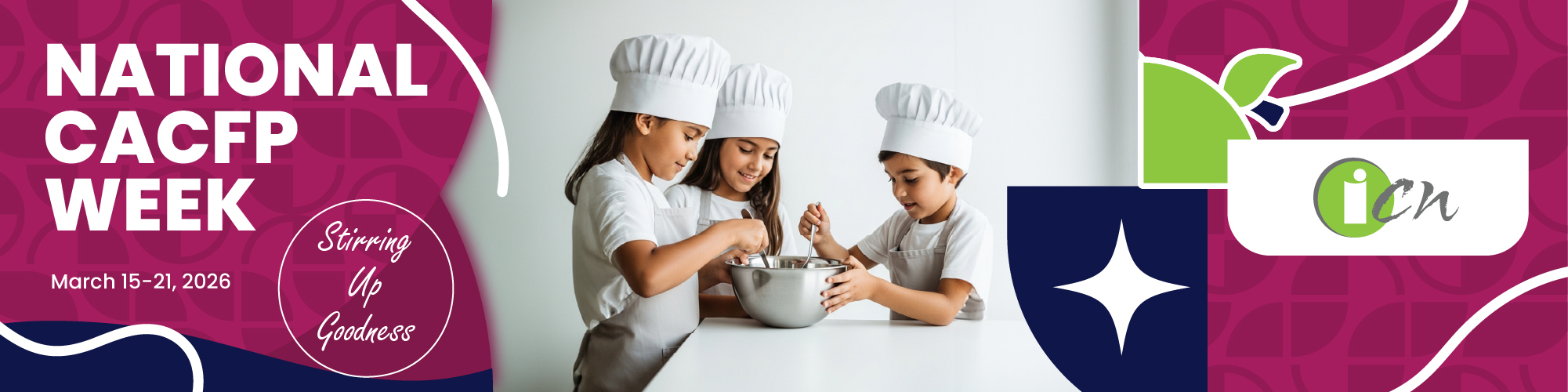 National CACFP Week, March 15-21, 2026.