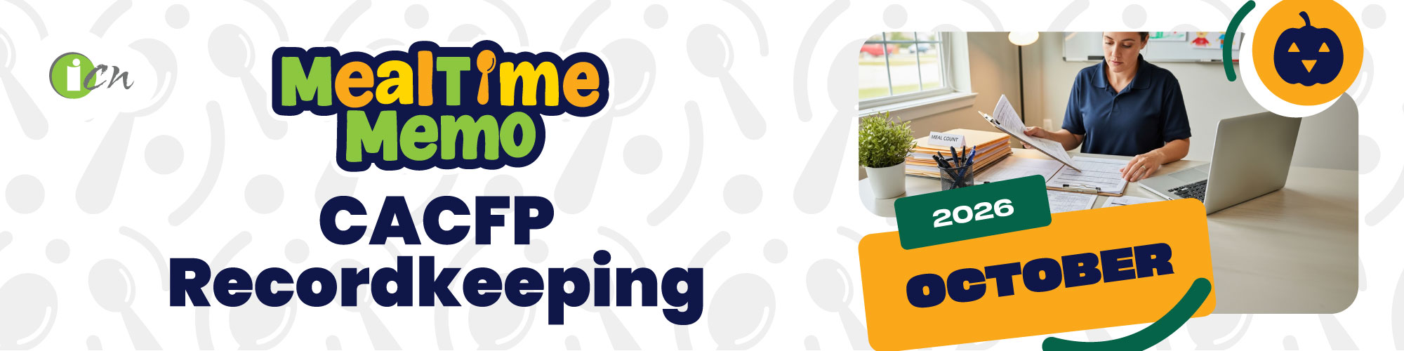promotional graphic for October 2026 mealtime memo, CACFP recordkeeping